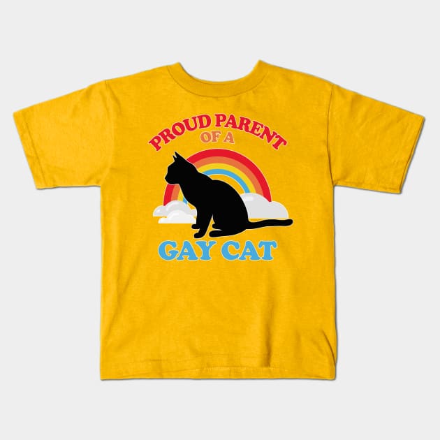 Proud Parent Of A Gay Cat Kids T-Shirt by DankFutura